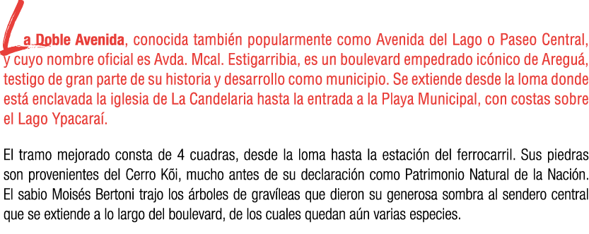  La Doble Avenida, conocida tambi n popularmente como Avenida del Lago o Paseo Central, y cuyo nombre oficial es Avda...
