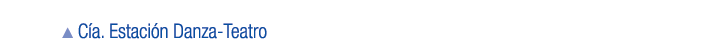 ￼ C a. Estaci n Danza Teatro
