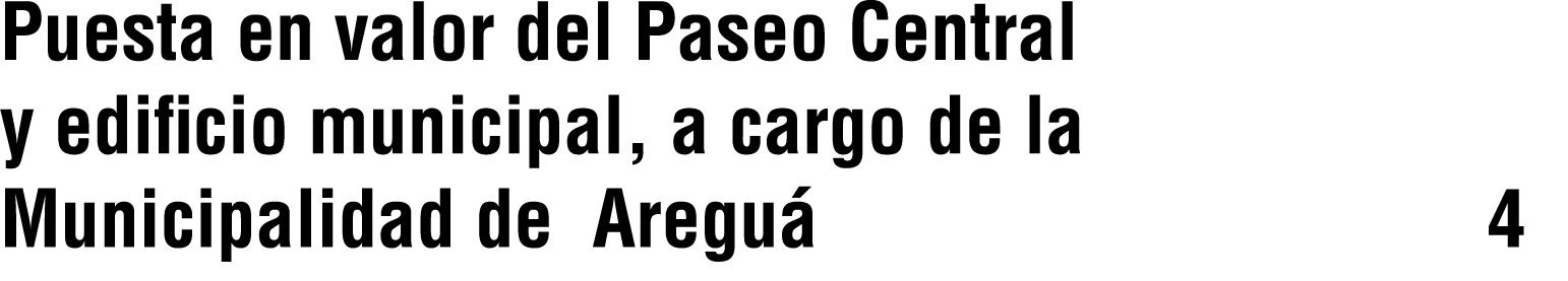 Puesta en valor del Paseo Central y edificio municipal, a cargo de la Municipalidad de Aregu 4 