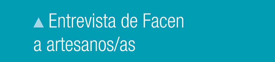 ￼ Entrevista de Facen a artesanos/as